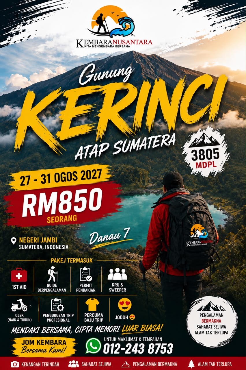 Poster ekspedisi Gunung Kerinci dan Danau 7 pada 27 hingga 31 Ogos 2027, RM850.