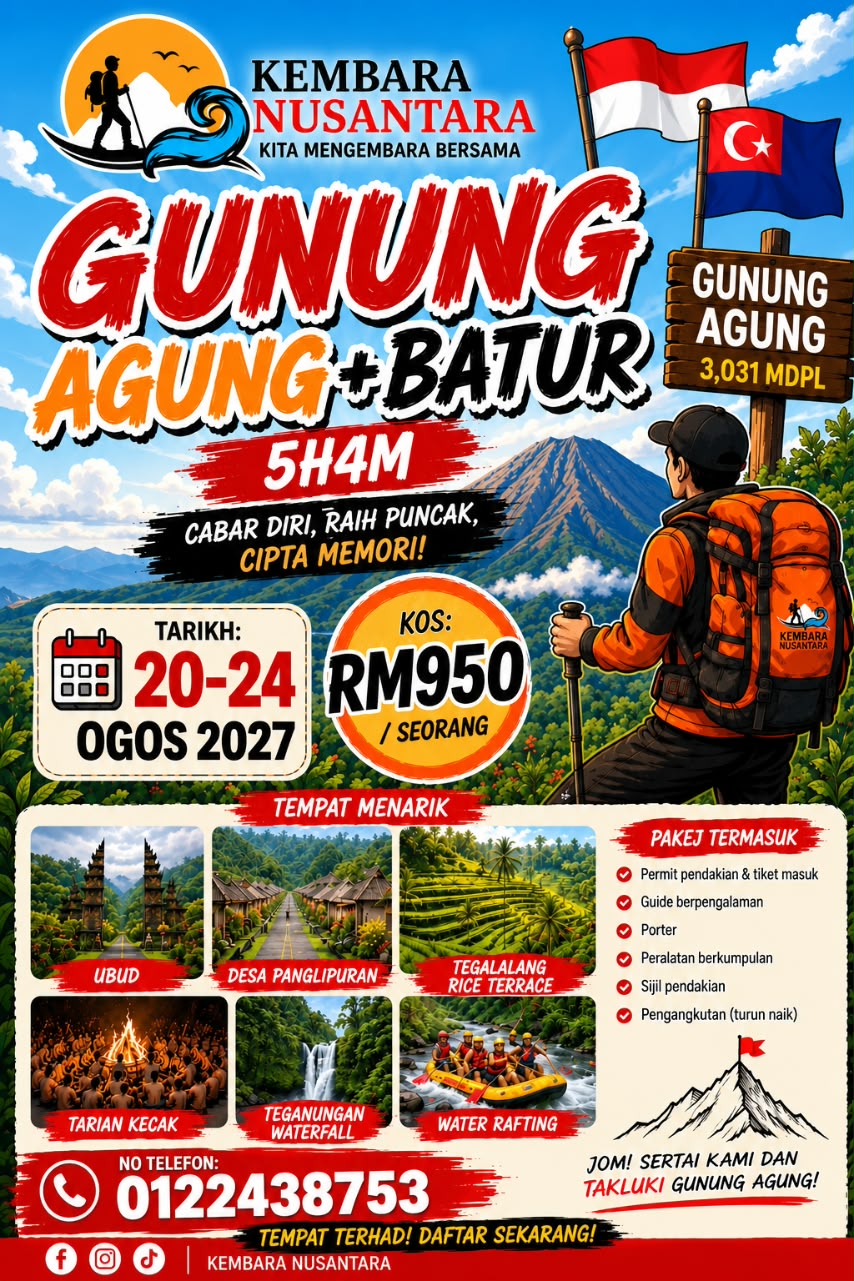Poster pendakian Gunung Agung dan Batur 20 hingga 24 Ogos 2027, RM950 seorang.